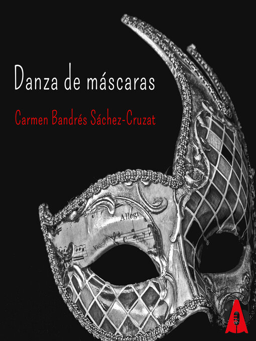 Title details for Danza de máscaras by Carmen Bandrés Sáchez-Cruzat - Available